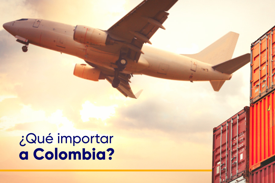 Qué importar a Colombia
